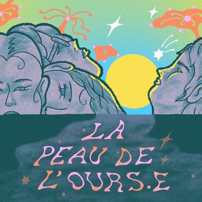 La Peau de l'ours·e La Peau de l'ours·e