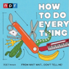 How To Do Everything - NPR