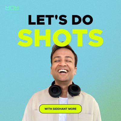 Let's Do Shots! Let's Do Shots!