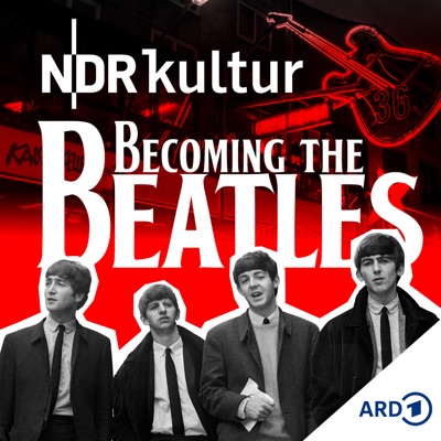 Becoming The Beatles - Die Hamburger Jahre Becoming The Beatles - Die Hamburger Jahre