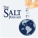The Salt Podcast