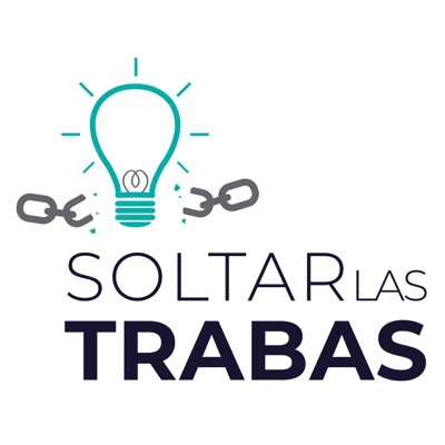 Soltar las trabas - Un pódcast de Alfredo Carrasquillo