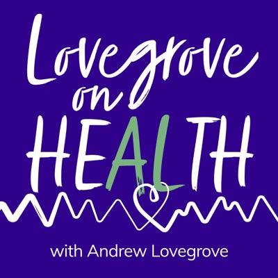 Lovegrove on Health