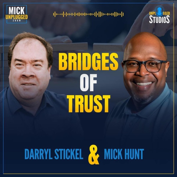 Darryl Stickel: Unpacking Trust as a Leadership Superpower