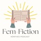 Fem-Fiction Podcast