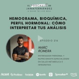 Hemograma, bioquímica, perfil hormonal... Aprende a leer tus análisis, con Marc Romera