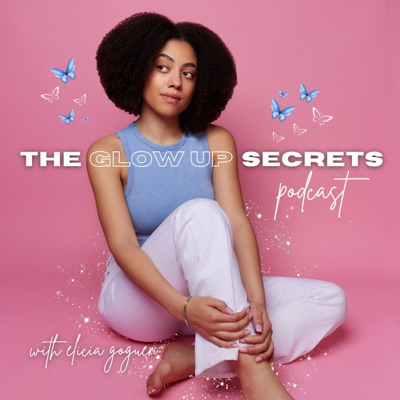 The Glow Up Secrets The Glow Up Secrets