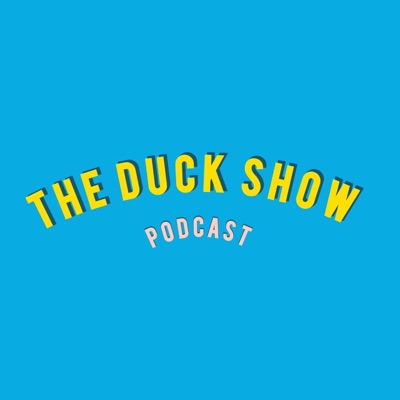 The Duck Show The Duck Show