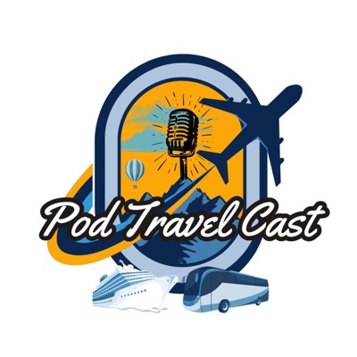 Pod Travel Cast Pod Travel Cast