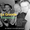 La Grande traversée - Olivier Chatelan