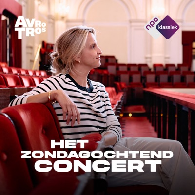 Het Zondagochtend Concert:NPO Klassiek / AVROTROS