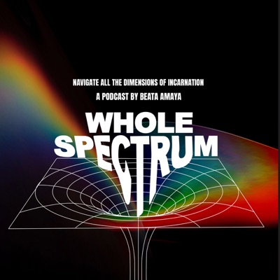 WHOLE SPECTRUM par Beata Ayama