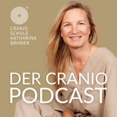 DER CRANIO PODCAST mit Katharina Bähner