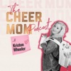 The Cheer Mom Podcast