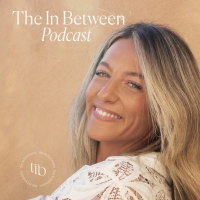 The In Between Podcast