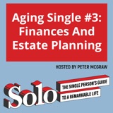 Aging Single #3: Finances and Estate Planning