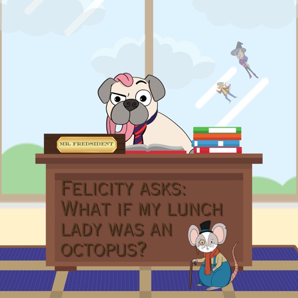 Felicity asks: What if my lunch lady was an octopus? photo