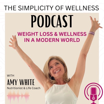 The Simplicity of Wellness Podcast