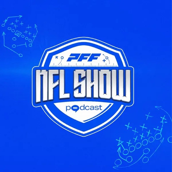 The PFF NFL Podcast image