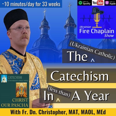 The Catechism In A Year (Jan 2024) - An Eastern Catholic Series