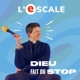 L'Escale Spirituelle - Dieu Fait Du Stop