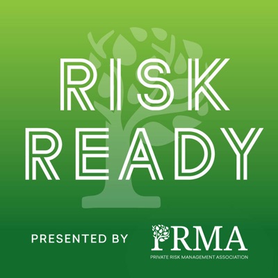 Risk Ready- Presented by The Private Risk Management Association