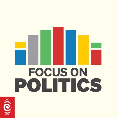 Focus on Politics:RNZ