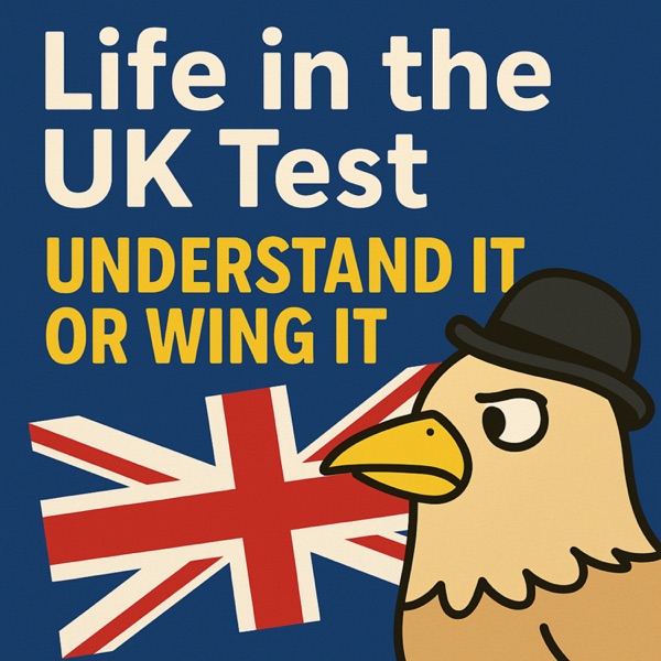 Life in the UK Test 2025: Understand It or Wing It