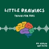 Logo of the podcast Little Brainiacs