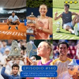 Episodio #140 - Entre torneos chicos ya con la mira en los Juegos Olímpicos