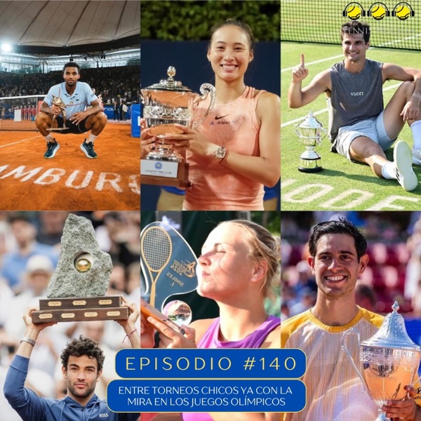 Episodio #140 - Entre torneos chicos ya con la mira en los Juegos Olímpicos photo