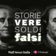 Storie Vere, Soldi Falsi