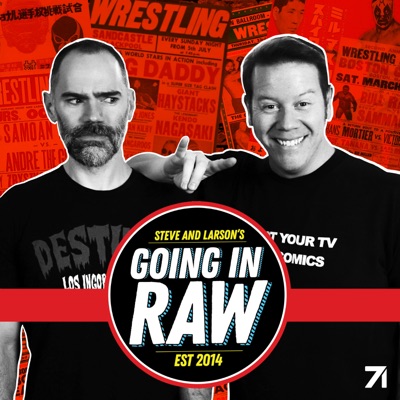 Going In Raw: A Pro Wrestling Podcast:Studio71
