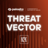 Threat Vector by Palo Alto Networks - Palo Alto Networks and N2K Networks
