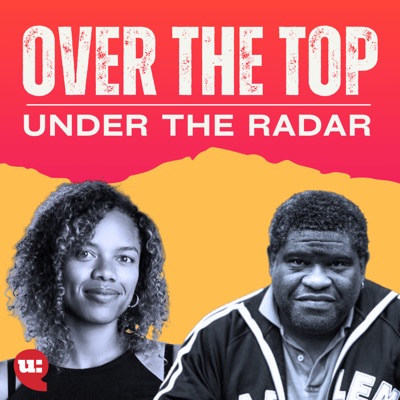 Over The Top Under The Radar:Unedited Stories