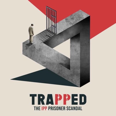 Trapped: The IPP Prisoner Scandal