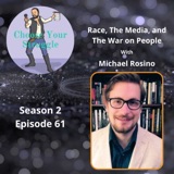 Race, The Media, and The War on People with Michael Rosino