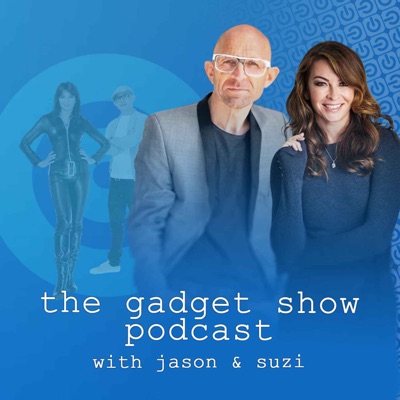 The Gadget Show Podcast:The Gadget Show