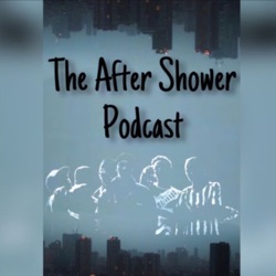 theaftershowerpodcast 