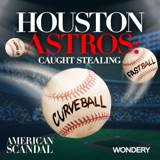 Houston Astros: Caught Stealing | Uncovering the Scheme