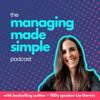 Managing Made Simple - Lia Garvin