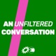 Greens/EFA podcast: An Unfiltered Conversation
