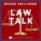 Law Talk With Epstein, Yoo & Cooke