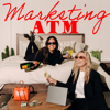 Marketing ATM - Jess Ruhfus & Anaita Sarkar