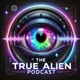 TRUE ALIEN PODCAST