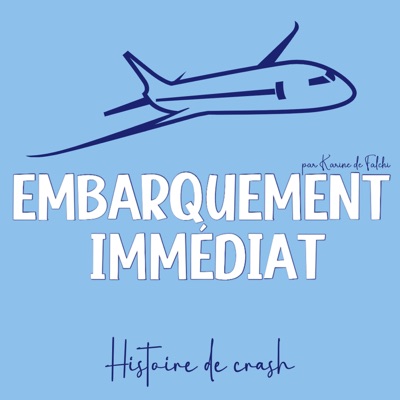Embarquement immédiat - Histoire de crash