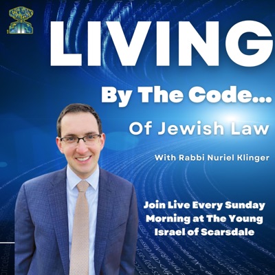 Living By The Code… Of Jewish Law Living By The Code… Of Jewish Law