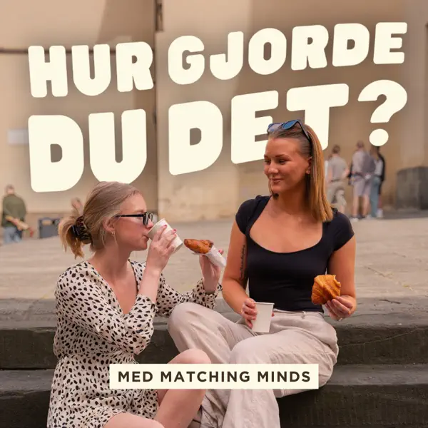 Hur gjorde du det?