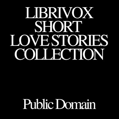 LibriVox Short Love Stories Collection