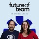 Future of Team